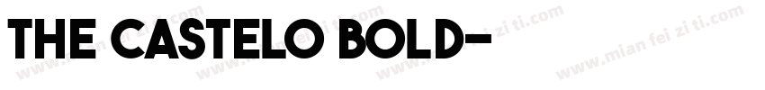 The Castelo Bold字体转换